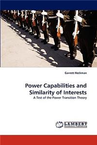 Power Capabilities and Similarity of Interests