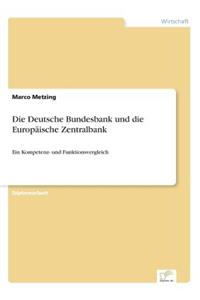 Deutsche Bundesbank und die Europäische Zentralbank