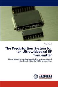 Predistortion System for an Ultrawideband RF Transmitter