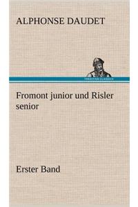 Fromont Junior Und Risler Senior - Band 1
