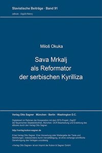 Sava Mrkalj ALS Reformator Der Serbischen Kyrilliza