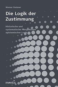 Die Logik Der Zustimmung