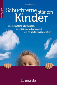 Schüchterne Kinder stärken