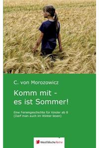 Komm Mit - Es Ist Sommer!