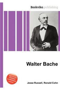 Walter Bache