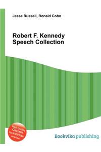 Robert F. Kennedy Speech Collection