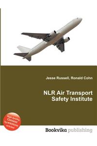 Nlr Air Transport Safety Institute