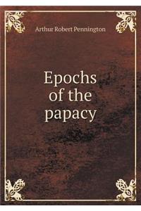 Epochs of the Papacy