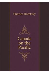 Canada on the Pacific