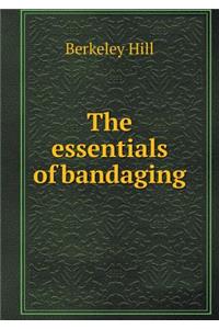 The Essentials of Bandaging