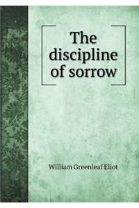 The Discipline of Sorrow