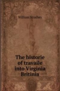 THE HISTORIE OF TRAVAILE INTO VIRGINIA