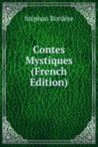 Contes Mystiques (French Edition)
