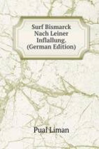 Surf Bismarck Nach Leiner Inflallung. (German Edition)