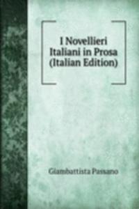 I Novellieri Italiani in Prosa (Italian Edition)