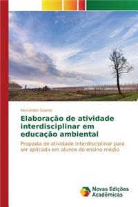 Elaboração de atividade interdisciplinar em educação ambiental