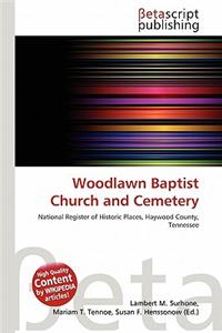 Woodlawn Baptist Church and Cemetery