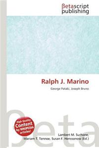 Ralph J. Marino