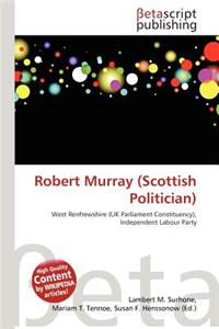 Robert Murray (Scottish Politician)