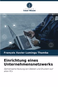 Einrichtung eines Unternehmensnetzwerks