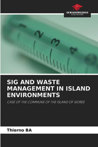 Sig and Waste Management in Island Environments