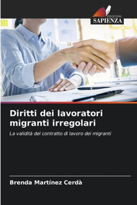 Diritti dei lavoratori migranti irregolari