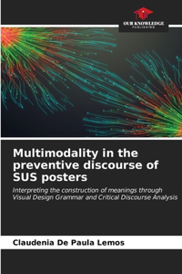 Multimodality in the preventive discourse of SUS posters
