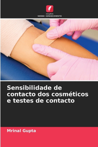 Sensibilidade de contacto dos cosméticos e testes de contacto