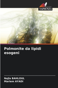 Polmonite da lipidi esogeni