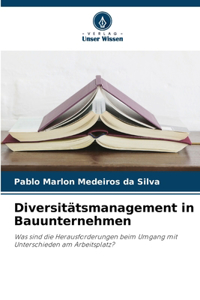 Diversitätsmanagement in Bauunternehmen