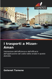 I trasporti a Mizan-Aman