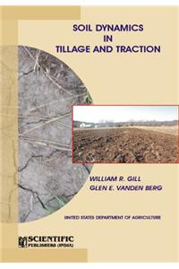 Soil Dynamics in Tillage and Traction