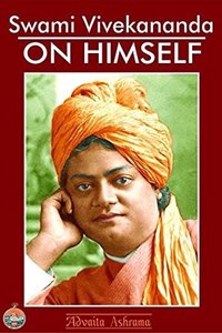 SWAMI VIVEKANANDA ON HIMSELF (PRM)
