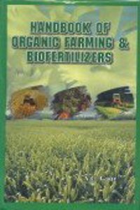 Handbook of Organic Farming and Biofertilizers