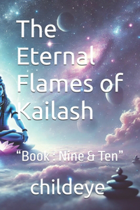 The Eternal Flames of Kailash