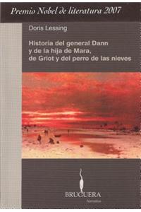 Historia del General Dann y de la Hija de Mara, de Griot y del Perro de las Nieves
