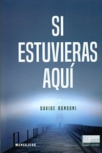 Si estuvieras aqui