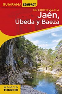 Jaen, Ubeda y Baeza