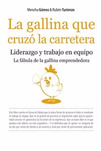 La gallina que cruzo la carretera / The Chicken who Crossed the Road