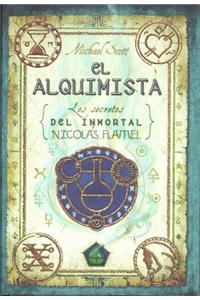 El Alquimista/ The Alchemyst: Los secretos del inmortal Nicolas Flamel/ The secrets of the immortal Nicholas Flamel