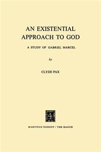 Existential Approach to God