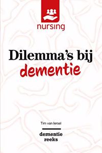 Dilemma's Bij Dementie