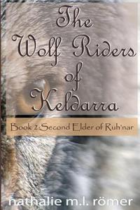Wolf Riders of Keldarra