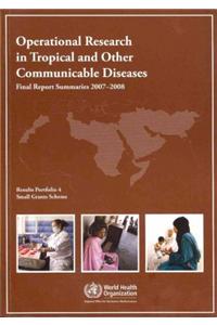 Operational Research in Tropical and Other Communicable Diseases