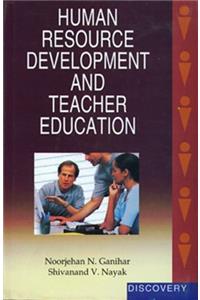 Human Resource Development and Teacher Education