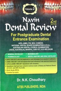 Navin Dental Review, Vol. 2: General Pathology, Microbiology