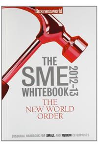 The SME White Book: The New World Order (2012 - 2013)