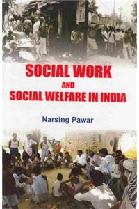 Social Work and Social Welfare in India