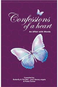 Confessions Of A Heart: An Affair With Words