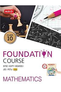 Mathematics Foundation Course for JEE/Olympiad : Class 10